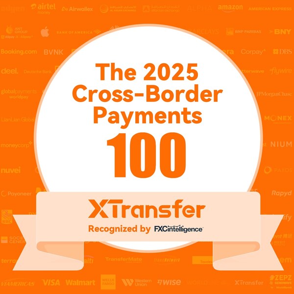 XTransfer首次入選 FXC Intelligence 《2025全球前100跨境支付企業》榜單